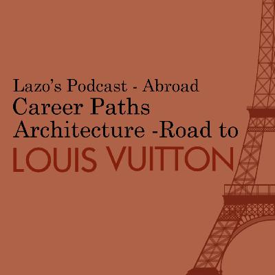 Career Paths Architecture - Road to Louis Vuitton
