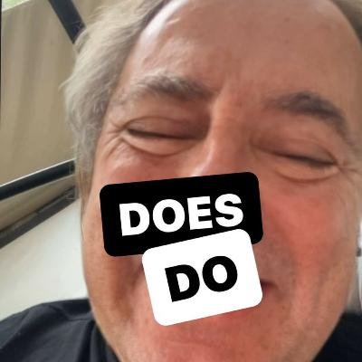 DOES X DO