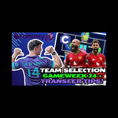 FPL TEAM SELECTION GW24 🔥💪| + TRANSFER TIPS & BRUNO CAPTAIN? 🎲🚀| Fantasy Premier League Tips 2025/26