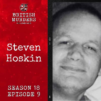 S18E09 | Steven Hoskin (St Austell, Cornwall, 2006)