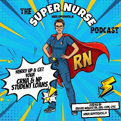 If You Want to Be an NP or CRNA, This Loan Deadline Changes Everything