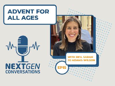 Advent for All Ages with Rev. Sarah Jo Adams-Wilson
