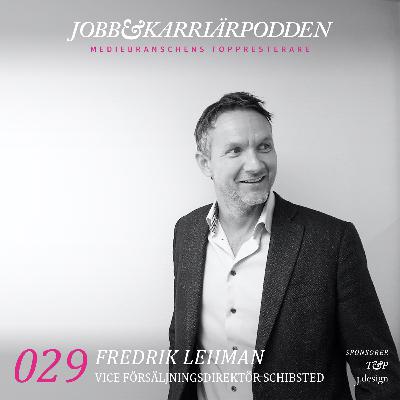 NR029 Fredrik Lehman Vice Försäljningsdirektör Schibsted