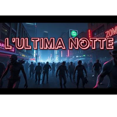 L' ultima notte