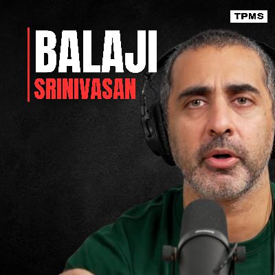 #152 - Balaji Srinivasan - The Mathematics of Collapse: Why The West Is Going To Zero #152 - Balaji Srinivasan - The Mathematics of Collapse: Why The West Is Going To Zero