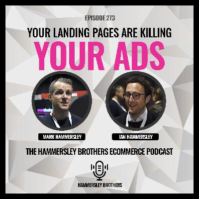 Ecommerce: Your Landing Pages Are Killing Your Ads