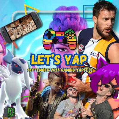 Let's Yap: September 2025