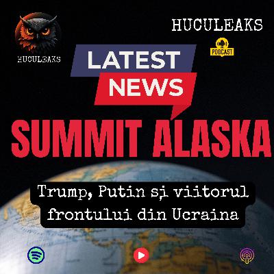 Summit Alaska – Trump, Putin și viitorul frontului din Ucraina
