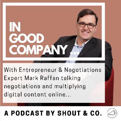 S1 Ep7: Interview with Mark Raffan of Negotiations Ninja and Content Callout S1 Ep7: Interview with Mark Raffan of Negotiations Ninja and Content Callout