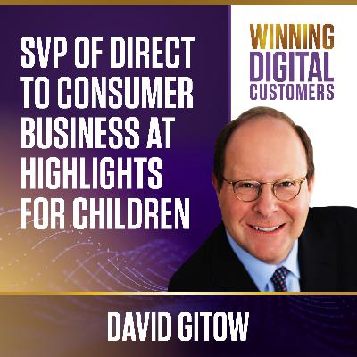 An Interview with the SVP of Direct to Consumer Business at Highlights for Children, David Gitow