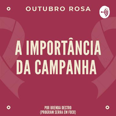 Outubro Rosa - A importância da campanha