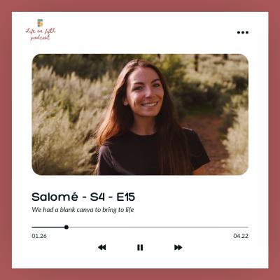S4 - E15 - Salomé - We had a blank canva to bring to life