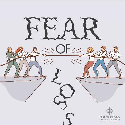 The Fear of Loss The Fear of Loss
