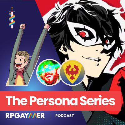 42. Persona Series w/ KBash and SpeedyHawk (Part 1)