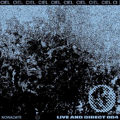 Nowadays Live And Direct 004 - Ciel