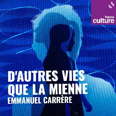 "D’autres vies que la mienne" de Emmanuel Carrère 1/10 : Tsunami