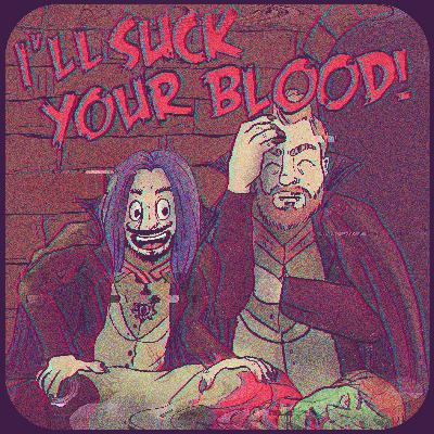 I'll Suck Your Blood Trailer