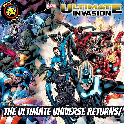 ULTIMATE INVASION #1 | Hickman & Hitch Bring The Ultimate Universe Back!