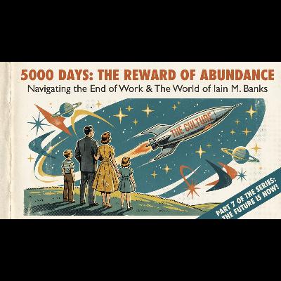 ReadMultiplex.com: You Have 5000 Days: Navigating the End of Work as We Know It. Part 7: Consider Phlebas.