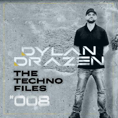 The Techno Files | 008