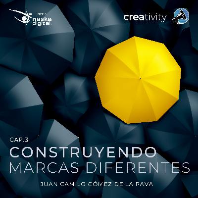Construyendo marcas diferentes con Juan Camilo Gómez De La Pava · Temp 01 Cap 03