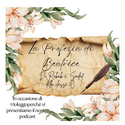 #Ioleggoperché-2^C-K. DiCamillo, La profezia di Beatrice.