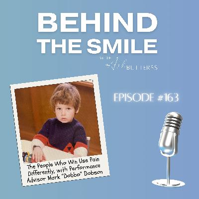 Ep 163. The People Who Win Use Pain Differently, with Performance Advisor Mark Dobson