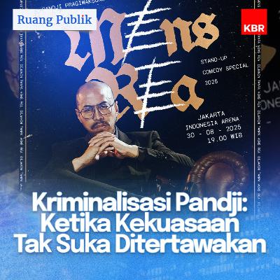 Kriminalisasi Pandji: Ketika Kekuasaan Tak Suka Ditertawakan Kriminalisasi Pandji: Ketika Kekuasaan Tak Suka Ditertawakan
