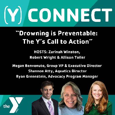 Ep. 66 Drowning is Preventable: The Y's Call to Action
