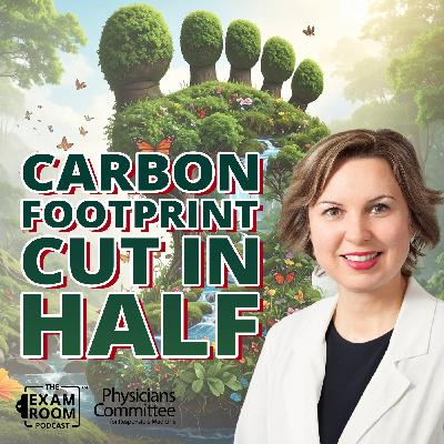 Plant-Based Diet Cuts Your Carbon Footprint In Half | New Study With Dr. Hana Kahleova