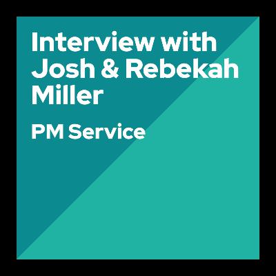 Interview with Josh & Rebekah Miller Interview with Josh & Rebekah Miller
