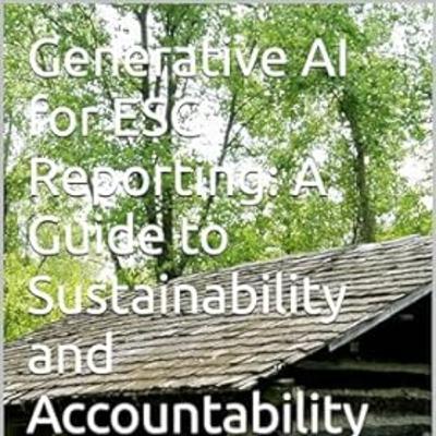 Generative AI and ESG Reporting Generative AI and ESG Reporting