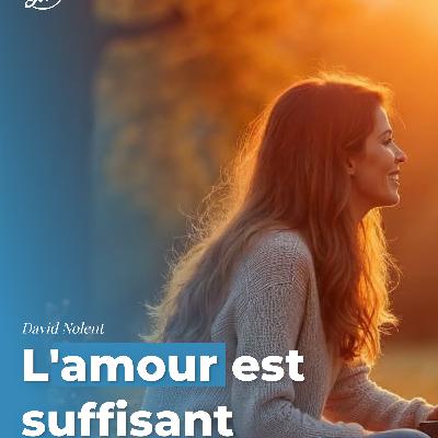 L'amour est suffisant