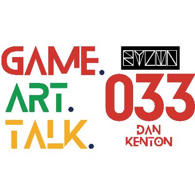 EPISODE 033: Dan Kenton – Senior Hard Surface Artist @ RYZIN