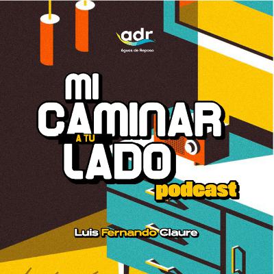 No te olvides, Dios es Bueno EP2 - T3 - Podcast - Luis Fernando Claure