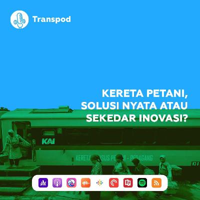Kereta Petani, Solusi Nyata atau Sekedar Inovasi?
