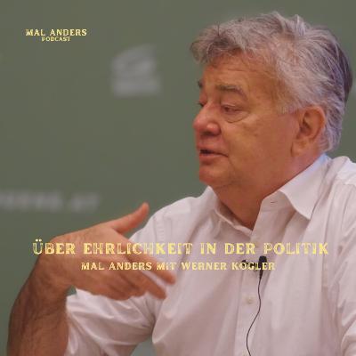 Podcast: Wie viel Ehrlichkeit ist möglich in der Politik? mal anders mit Werner Kogler Teil 2