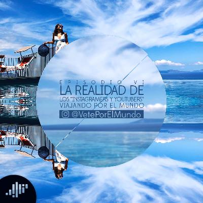 La realidad de los “instagramers y YouTubers” viajando por el mundo | Pasión por Viajar
