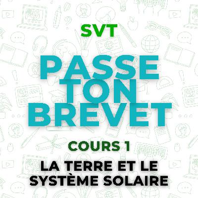 SVT 1 - La Terre et le système solaire