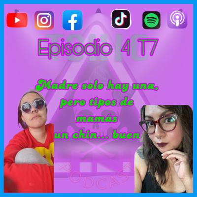 Toxic Pink: Episodio 4 T7 “Luces, cámara y soporten!” Madre solo hay una, pero tipos de mamás un chi