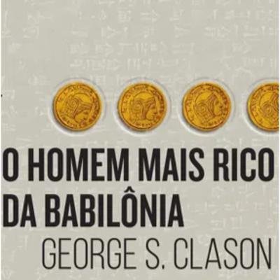 O PEREGRINO T3\E4 | O HOMEM MAIS RICO DA BABILÔNIA