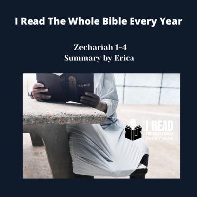 Erica’s Summary of Zechariah 1-4 Erica’s Summary of Zechariah 1-4
