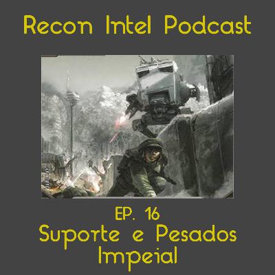 EP 16 Suporte e Pesados Imperiais