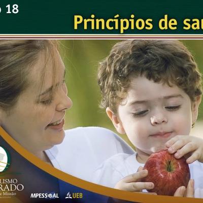 Estudo 18 - Princípios de Saúde - Ouvindo a Voz de Deus