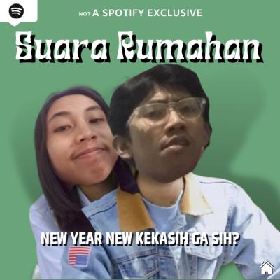 NEW YEAR NEW KEKASIH GA SIH?