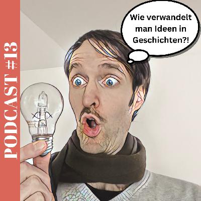 Wie man Ideen in Geschichten verwandelt