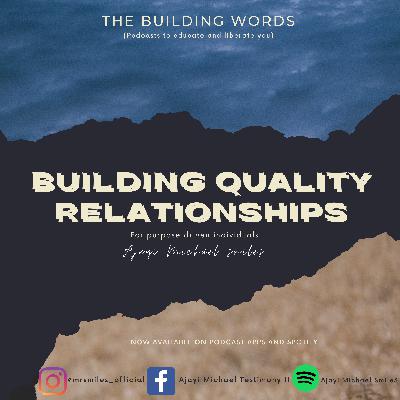 Building Quality Relationships 1 Building Quality Relationships 1