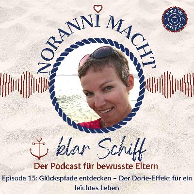 Glückspfade entdecken – Der Dorie-Effekt für ein leichtes Leben