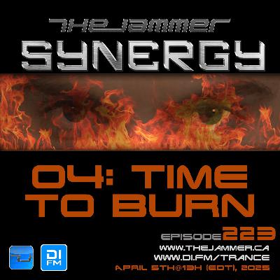 The Jammer – Synergy 25 Podcast 04 [EPISODE 223 – Time to burn]