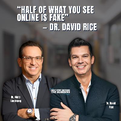 How Young Dentists Can Build a Successful Career with Dr. David Rice